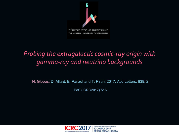 probing the extragalactic cosmic ray origin with