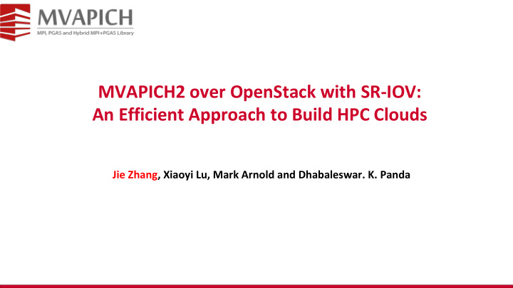 mvapich2 over openstack with sr iov an efficient approach