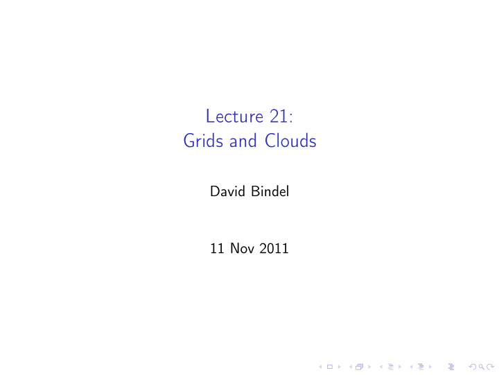 lecture 21 grids and clouds
