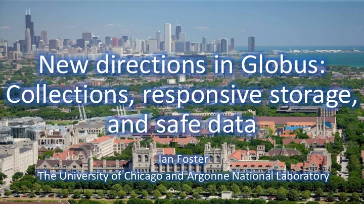 new directions in globus collections responsive storage