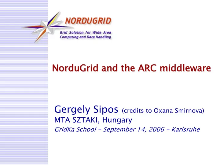 nordugrid nordugrid collaboration some history