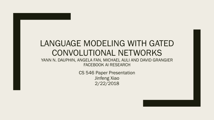 language modeling with gated convolutional networks