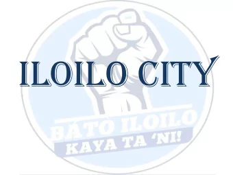 ILOILO CITY  Republic of the Philippines  CITY OF ILOILO  Emergency Team:  Activation of the