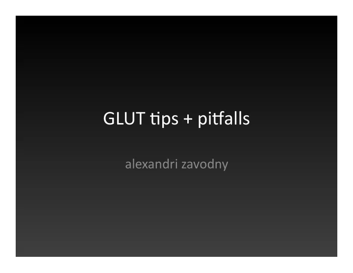 glut ps pi alls
