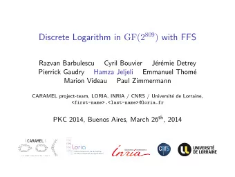 Discrete Logarithm in GF(2 809 ) with FFS  Razvan Barbulescu  Cyril Bouvier  J  er  emie Detrey
