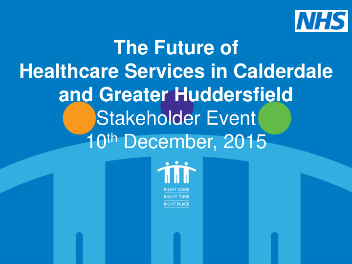 the future of healthcare services in calderdale and