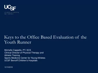 Youth Runner  Michelle Cappello, PT, SCS  Clinical Director of Physical Therapy and  Athletic