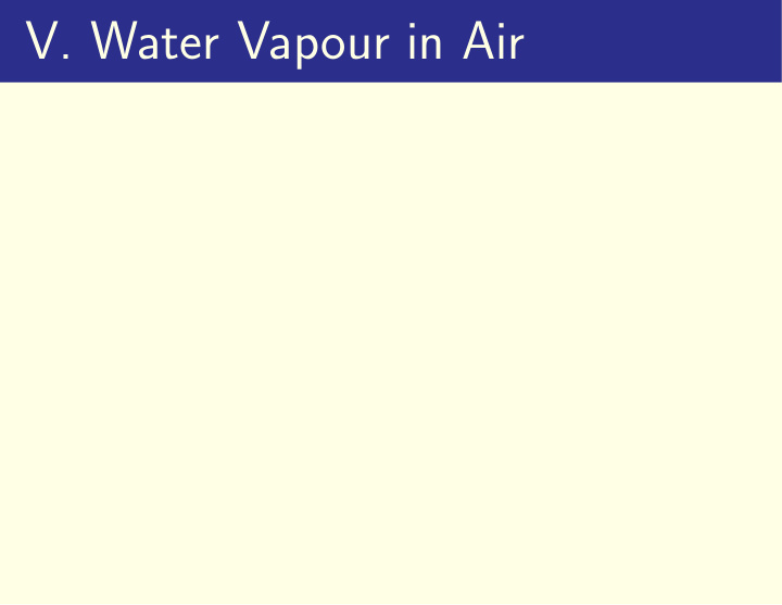 v water vapour in air v water vapour in air