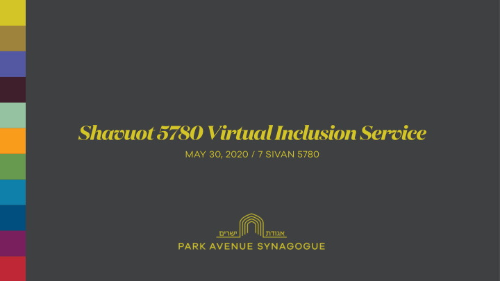 shavuot 5780 virtual inclusion service