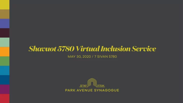 shavuot 5780 virtual inclusion service