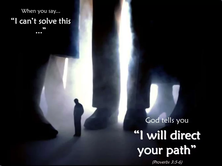 i will direct your path