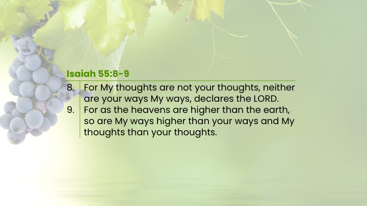 isaiah 55 8 9 8 for my thoughts are not your thoughts