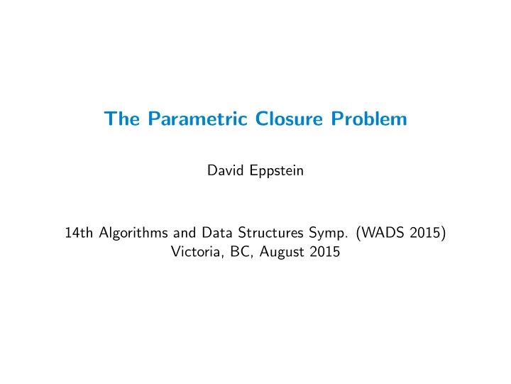the parametric closure problem