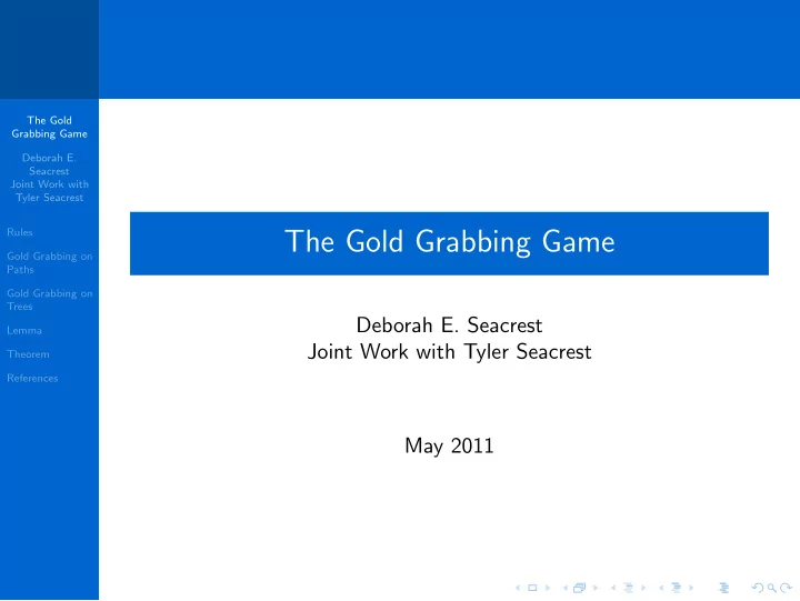 the gold grabbing game