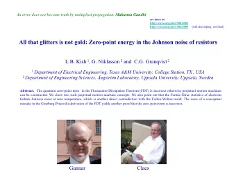 All that glitters is not gold: Zero-point energy in the Johnson noise of resistors L.B. Kish 1 , G.
