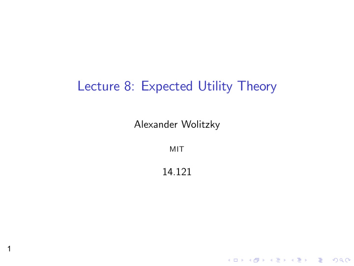 lecture 8 expected utility theory