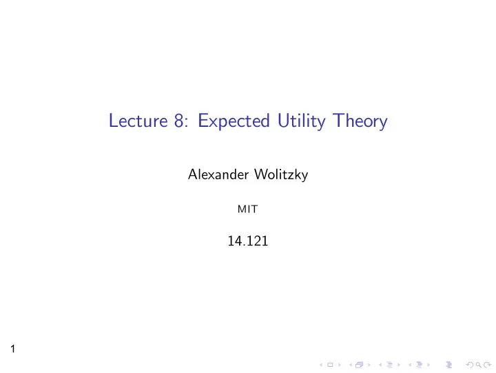lecture 8 expected utility theory