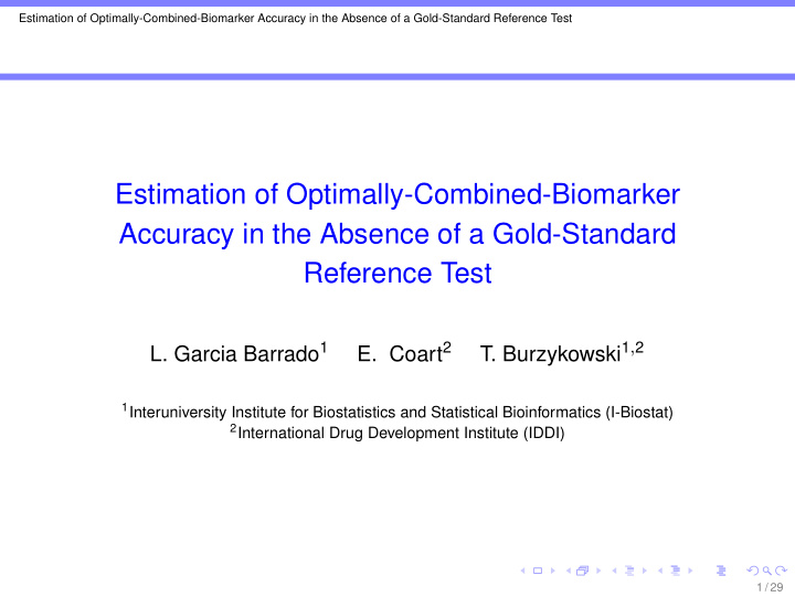 estimation of optimally combined biomarker accuracy in