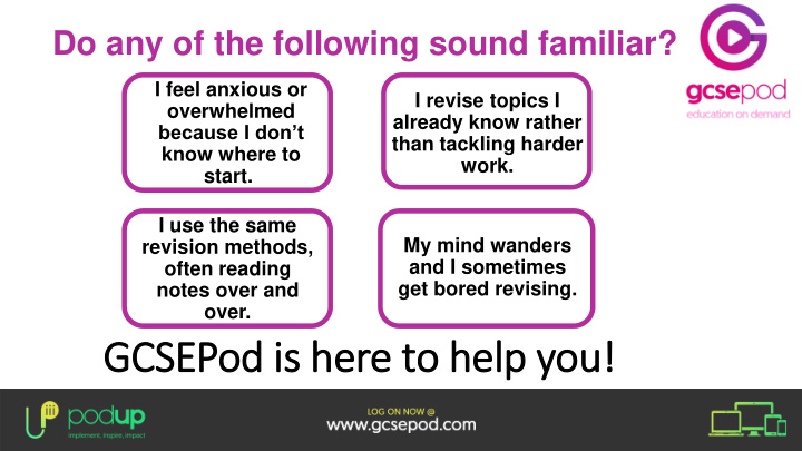 gcsepod is is here to help you a reminder what is gcsepod