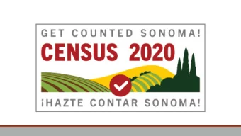 GET  COUNTED  SONOMA!  iHAZTE  CONTAR  SONOMA!  TIMELINE  E OF  F ACTIONS  S  HTC outreach