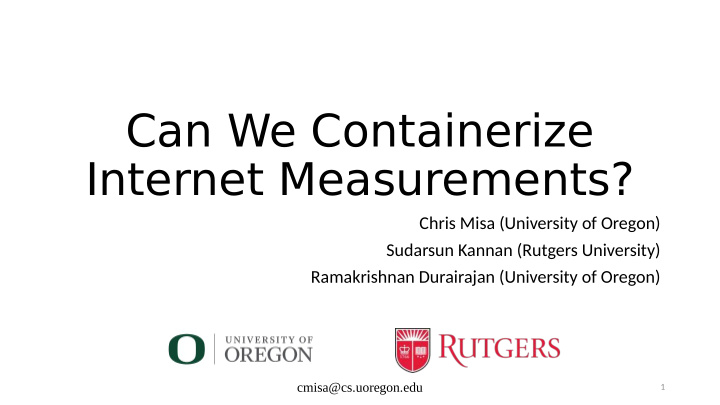 can we containerize internet measurements