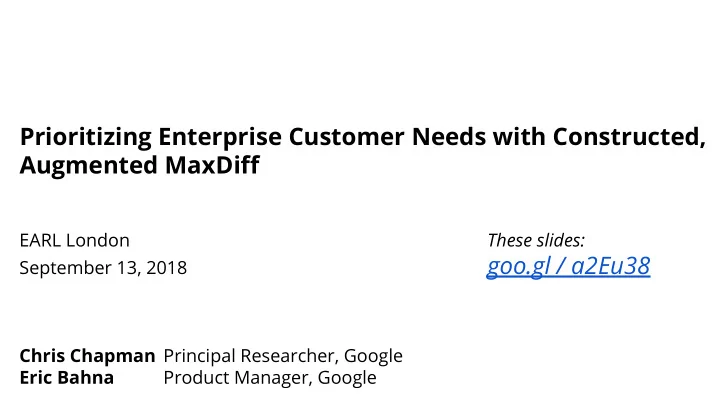 prioritizing enterprise customer needs with constructed