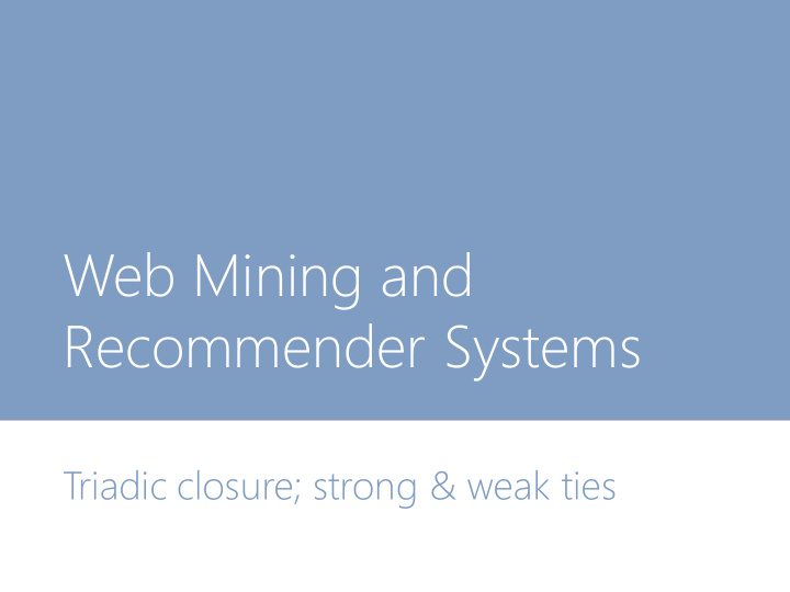 web mining and recommender systems