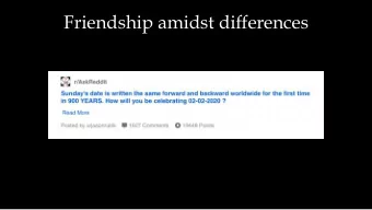 Friendship amidst differences  Friendship amidst differences  Friendship amidst differences