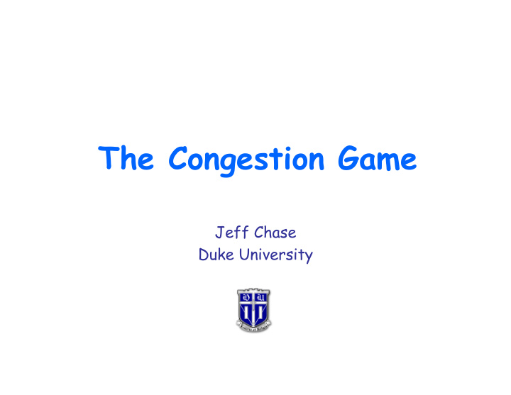 the congestion game