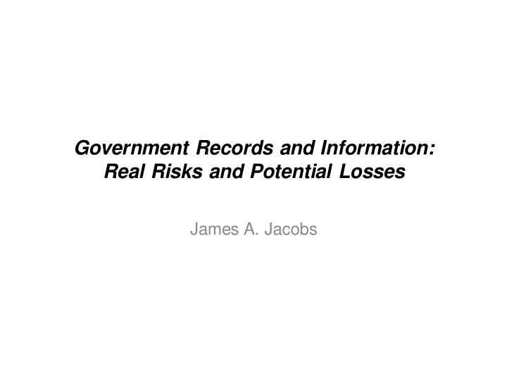 government records and information real risks and
