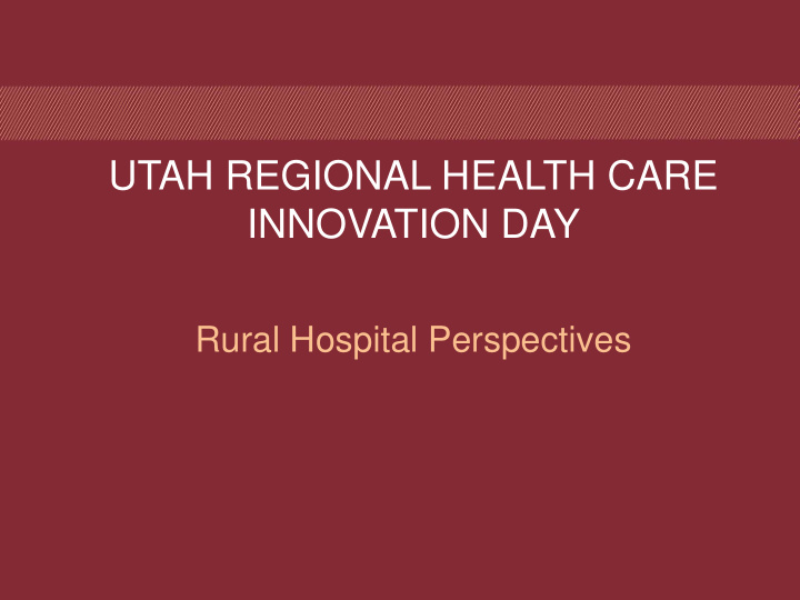 utah regional health care innovation day
