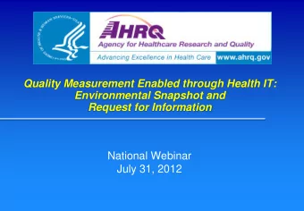 Quality Measurement Enabled through Health IT:  Environmental Snapshot and  Request for Information