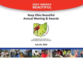 BEAU  TIFUL  BEAU  TIFUL  BEAU  TIFUL  Keep Ohio Beautiful  Annual Meeting &amp; Awards  [INSERT