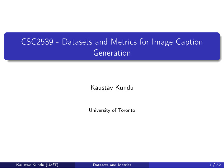 csc2539 datasets and metrics for image caption generation