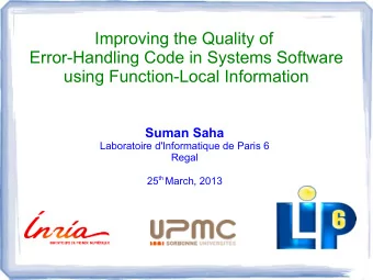Improving the Quality of  Error-Handling Code in Systems Software  using Function-Local Information
