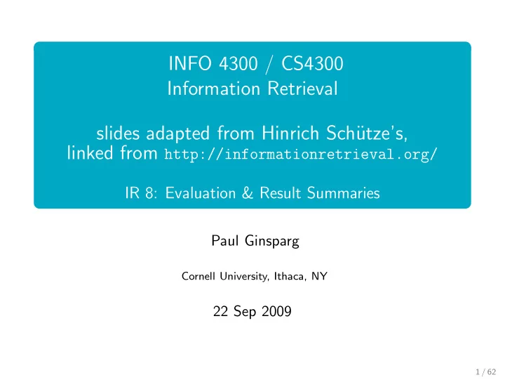 info 4300 cs4300 information retrieval slides adapted