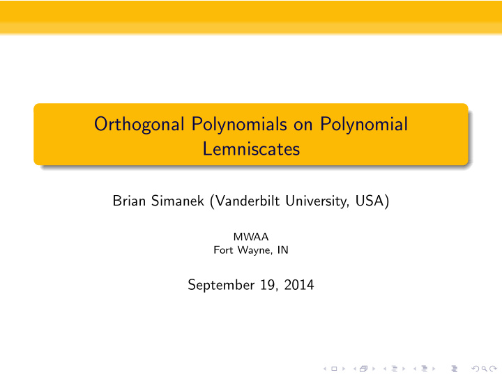 orthogonal polynomials on polynomial lemniscates