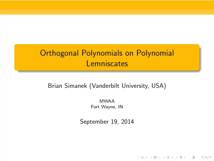 orthogonal polynomials on polynomial lemniscates