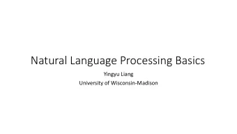 Natural Language Processing Basics  Yingyu Liang  University of Wisconsin-Madison  Natural language