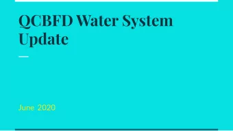 QCBFD Water System  Update  June  2020  Take Home Message  RIDOH Absolute Mandate  April - May 2020