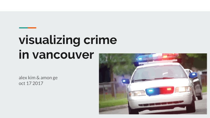 visualizing crime in vancouver