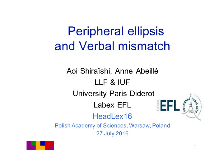 peripheral ellipsis and verbal mismatch
