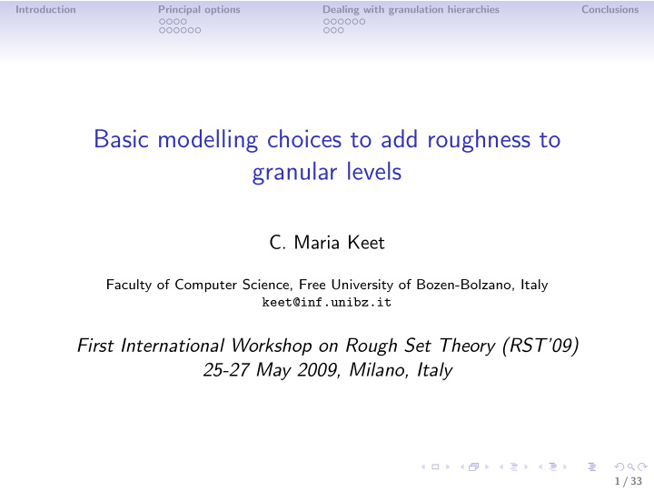 basic modelling choices to add roughness to granular
