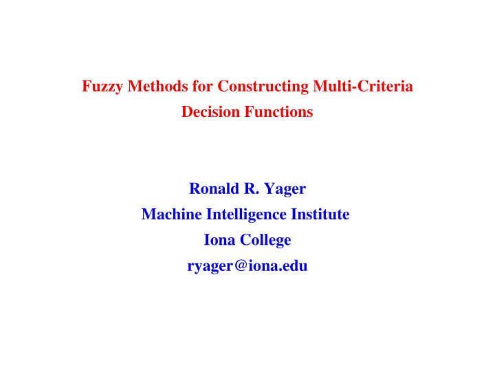 fuzzy methods for constructing multi criteria decision