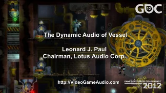 The Dynamic Audio of Vessel  The Dynamic Audio of Vessel  Leonard J. Paul  Leonard J. Paul