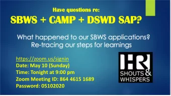 SBWS + CAM  SBW  S + CAMP + DSWD  P + DSWD SAP  SAP?  https://zoom.us/signin  Date: May 10 (Sunday)