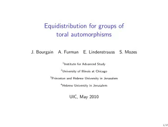 Equidistribution for groups of  toral automorphisms  J. Bourgain  A. Furman  E. Lindenstrauss  S.