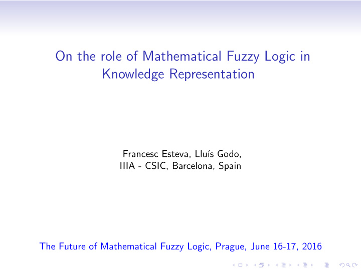 on the role of mathematical fuzzy logic in knowledge