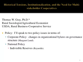 Thomas W. Gray, Ph.D.*  Rural Sociologist/Agricultural Economist  USDA, Rural Business-Cooperative