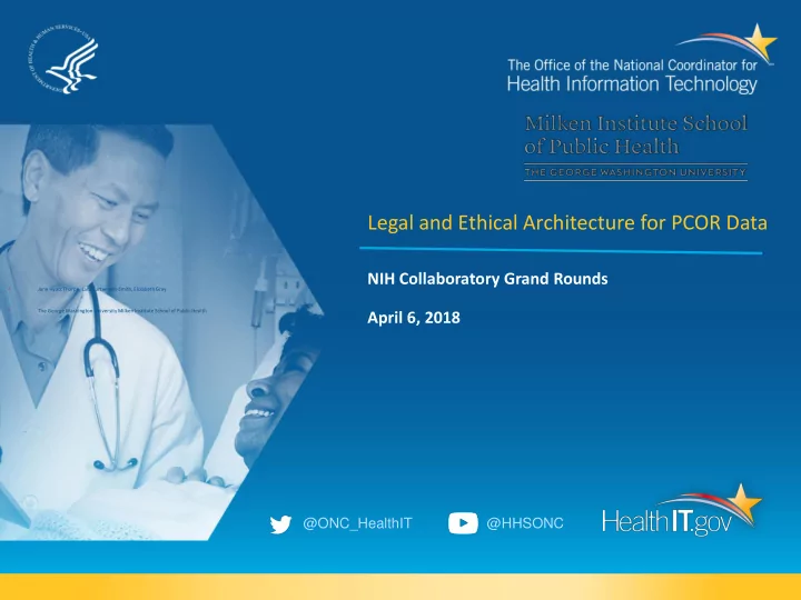legal and ethical architecture for pcor data